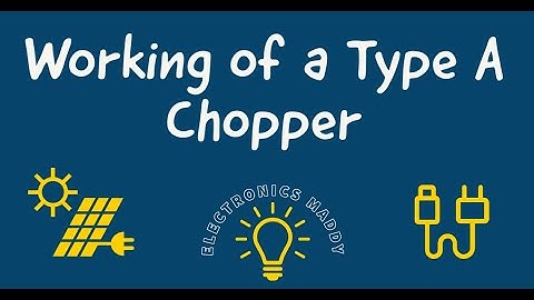 Working of a Type A Chopper