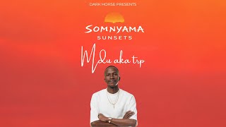 Mdu a.k.a TRP Deep piano Mix | SOMNYAMA SUNSETS 049