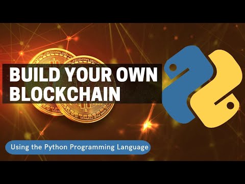 Build Your Own Blockchain Using Python