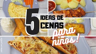 5 IDEAS DE CENAS PARA NIÑOS (2) RECETAS PASO A PASO/MENÚ SEMANAL - YouTube