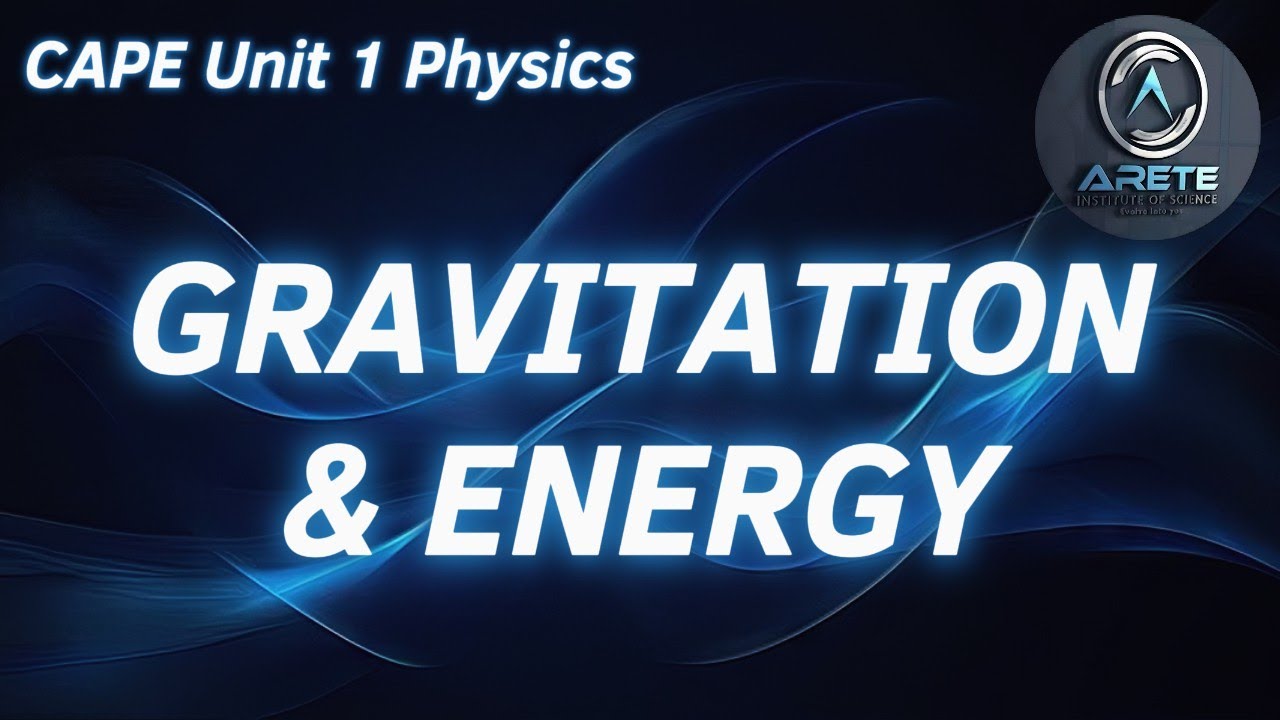 CAPE Unit 1 Physics - Gravitation and Energy - YouTube