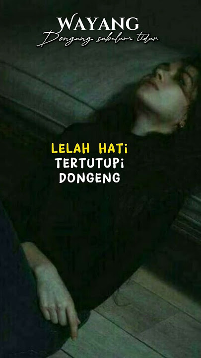 Dongeng sebelum tidur - Wayang #subscribe #liriklagu #storywa Short