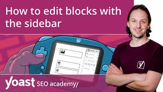 How to edit blocks with the sidebar in the WordPress block editor | Block editor training