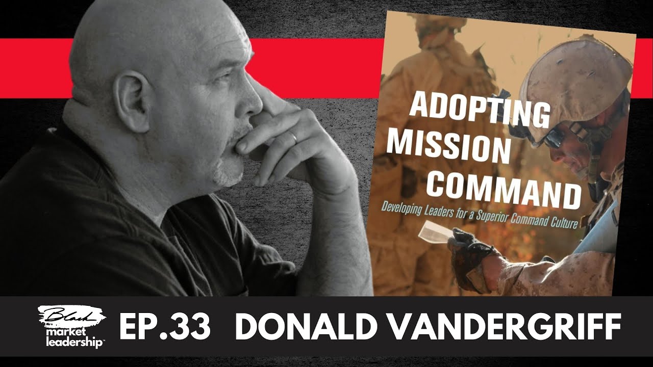 Mission Command - Leadership Philosophy - Vandergriff p.1/2 - YouTube