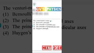 Venturimeter works on principle #bernoullisprinciple #neet #neetpyq #physics #class11physics