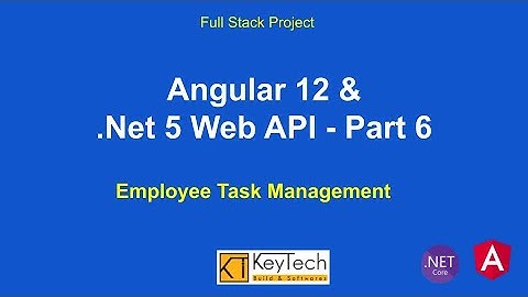 Angular 12 & .NET 5 Web API  - sample project - (Part 6)