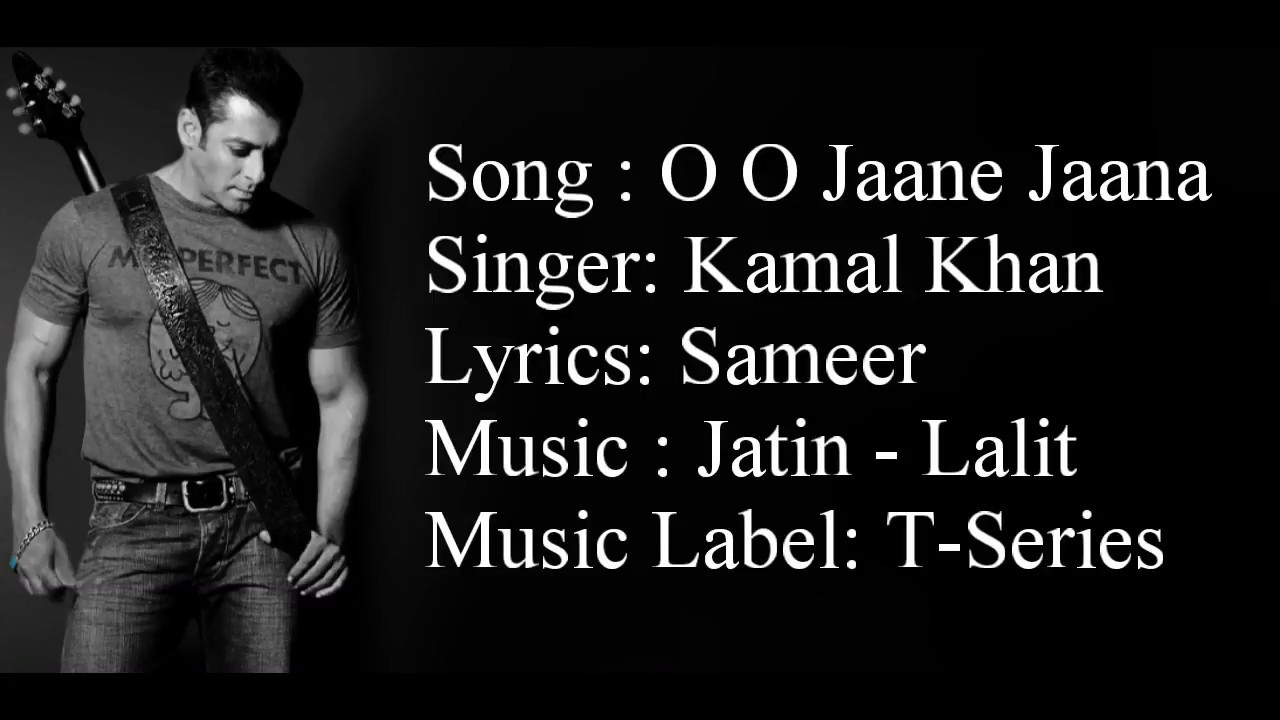 O O JAANE JAANA Full Song With Lyrics  Kamal Khan  Salman Khan  Pyar Kiya Toh Darna Kya