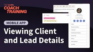 Mobile App: Viewing Client and Lead Details