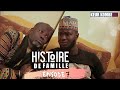 HISTOIRE DE FAMILLE EPISODE 07