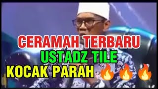 Download Lagu Ceramah Lucu Ustadz Tile Terbaru 2025 !! Kocak Parah !! MP3