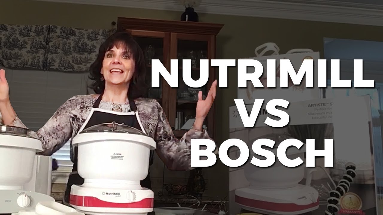 Bosch Universal Mixer vs Kitchenaid Mixer vs The Nutrimill Artiste