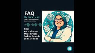 Prior Authorization Made Simple: Scripts, Appeals, and Fast Fixes