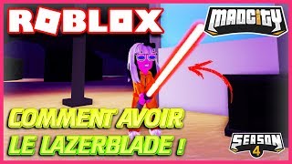 COMMENT AVOIR LE LAZERBLADE ! | Roblox Mad City Season 4