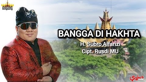 Bangga Di Hakhta  |  H. Subro Alfarizi  |  Cipt. Rusdi MU