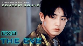 🔈  [CONCERT SOUND]  EXO  - The Eve (엑소 - 전야 (前夜))   Fanchant