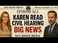 Episode 52/2: Karen Read civil trial hearing! Let’s watch it. Plus we got new buttons!