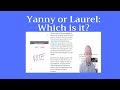 Yanny or Laurel -- Which is it? Make Your Choice