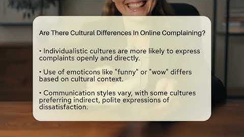 Are There Cultural Differences In Online Complaining? - Everyday-Networking