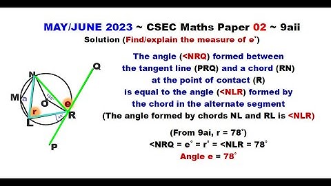 Paper2-CSEC-MATHS-350 ~ Circle Geometry & The Alternate Segment Theorem ~ May/June 2023 Number 9aii
