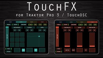 TouchFX - Controller for TouchOSC and Traktor Pro 3 & 4