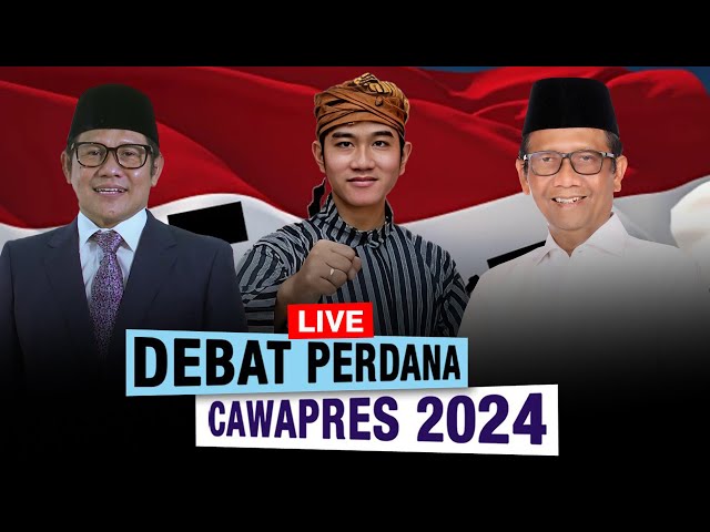 🔴 LIVE : Debat Calon Wakil Presiden Pemilu Tahun 2024 class=