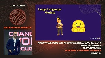 Anonymization 2.0: AI-Driven solution for text anonymization | Ivan Krizanic | DSC ADRIA 23