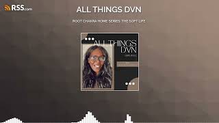 ROOT CHAKRA HOME SERIES: THE SOFT LIFE screenshot 2