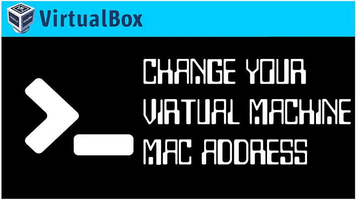 How to Change the MAC Address on a VirtualBox Virtual Machine Using the GUI