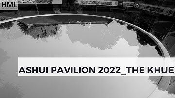 HMLarchitecture_ AshuiPavilion2022_The Khue.