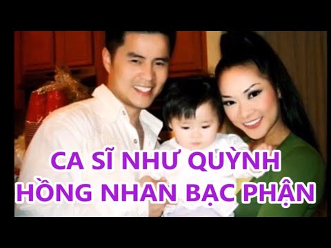 Video Chồng ca sĩ NHƯ QUỲNH là ai Cuộc đời Như Quỳnh lận đận... - youtube