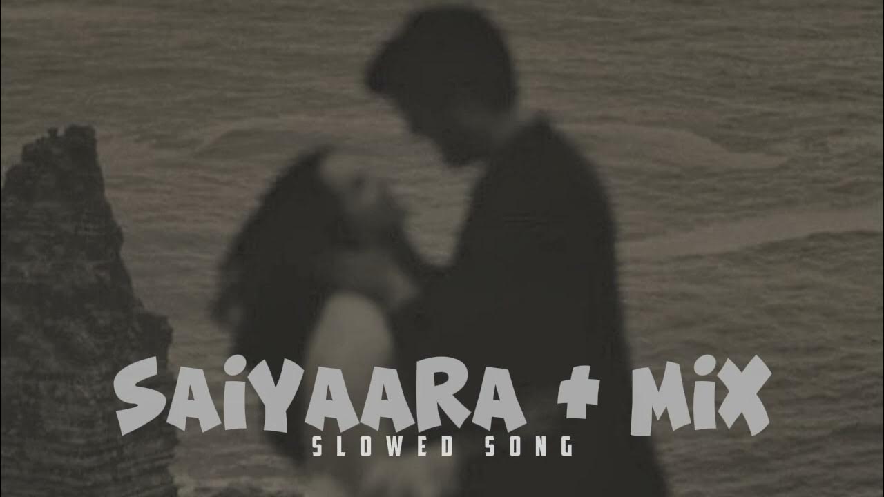 Saiyaara Mashup 2025 | HS Visual Music x Papul | Sad Mashup 2025 | Bollywood Lofi Saiyaara Mashup 2025 | HS Visual Music x Papul | Sad Mashup 2025 | Bollywood Lofi