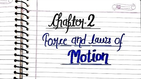 Force and laws of motion | Class 9th physics chapter 2 | Handwritten notes with pdf | #notes