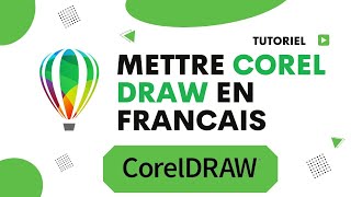 Comment Mettre Corel Draw En Français