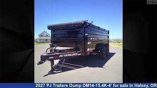 Incredible 2027 PJ Trailers Dump Dump Trailer For Sale in Halsey, OR