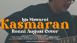 Kasmaran - Iga Mawarni (Ronni August Cover)