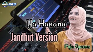 Ya Hanana - Puja Syarma New Version [Koplo - Jandut] Cover Religi