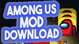 Among Us Mod Download - How To Get Among Us Mod Menu (iOS + Android)