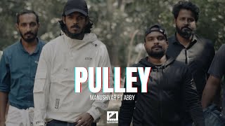 PULLEY Dabzee ft ABBY Prod@Simhakutty (Official Music Video) | Manushyar | MarchCrew