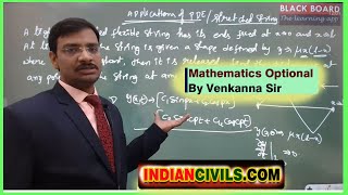 Equation of a Vibrating String part - 01 - Mathematics optional by INDIANCIVILS