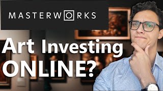 Masterworks: Showcasing the Art Investment Platform
