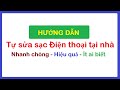 Hướng dẫn tự sửa sạc tại nhà Hiệu quả, Nhanh Chóng, ít ai biết