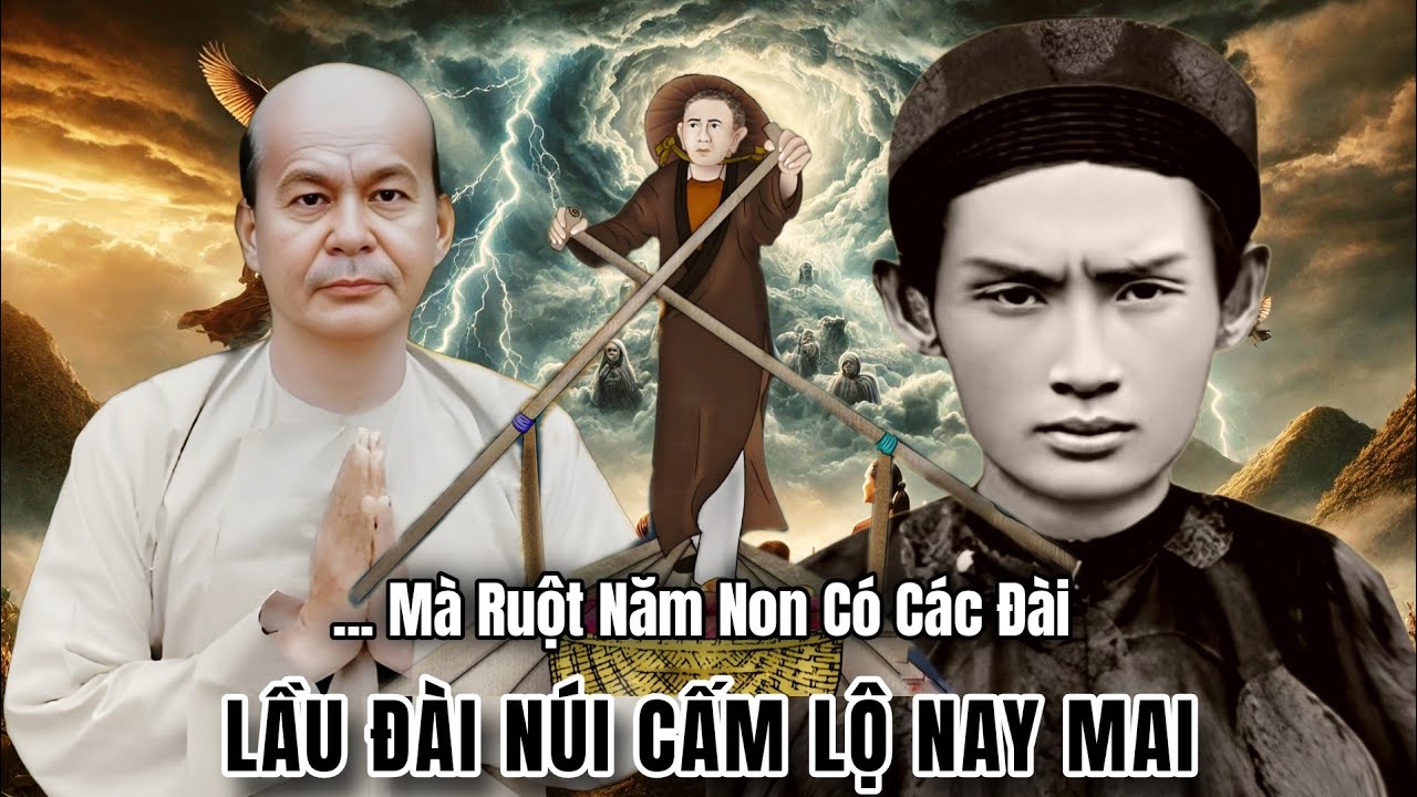 Lầu đài Núi Cấm lộ nay mai - Đức Thầy giảng về ba tiếng sấm nổ lập Hội Long Hoa