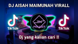 DJ AISAH MAIMUNAH viral tiktok