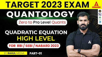 Quadratic Equation High Level Question | RBI / SEBI / NABARD 2023 | Quant by Rahul Meena