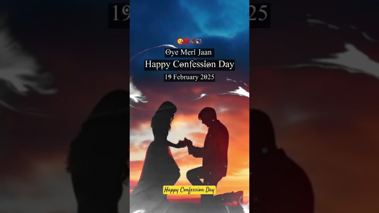 Happy Confession Day (19th February 2025)❤️💕