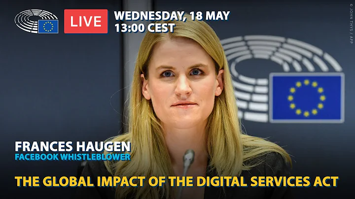 Facebook whistleblower Frances Haugen on the global impact of the Digital Services Act