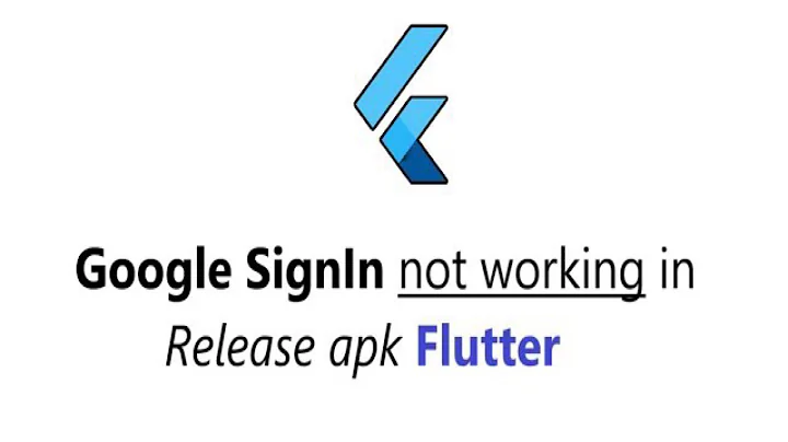 Google SignIn not working in Release Apk Flutter || After build Apk SignIn is not Working