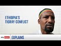Sky News Explains: Ethiopia - the world's worst conflict