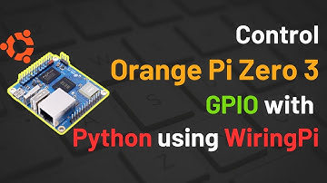 How to Control Orange Pi Zero 3 GPIO with Python using WiringPi Library | OPI Zero 3 | WiringPi |