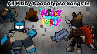 ALL Pibby Apocalypse Songs In Friday Night Partying | Roblox